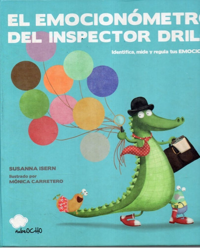 El Emocionometro Del Inspector Drilo Susanna Isern 