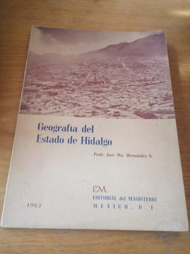 Geografia Del Estado De Hidalgo