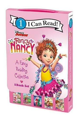 Disney Junior Fancy Nancy: A Fancy Reading Collection: 5 I C