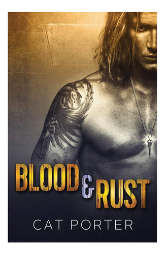 Libro: Sangre Y Óxido (lock & Key Mc Romance)