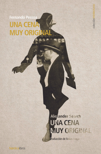 Una Cena Muy Original - Pessoa, Fernando