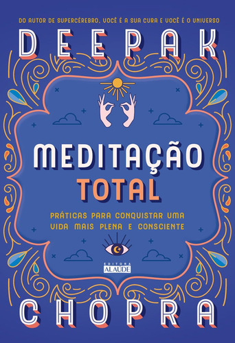 Libro Meditação Total: Práticas Para Conquistar Uma Vida Mai