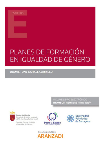 Planes De Formacion En Igualdad De Genero Duo, De Djamil Tony Kahale Carrillo, Djamil Tony Kahale Carrillo. Editorial Aranzadi En Español