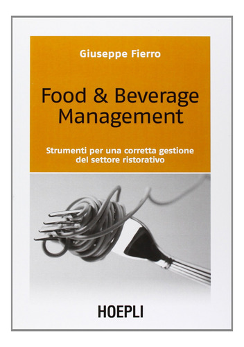  Food &amp;beverage Management  -  Giuseppe, Fierro 