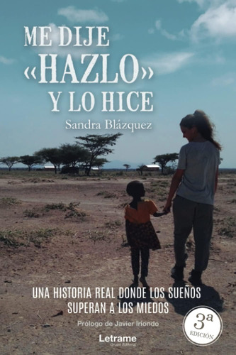 Libro: Me Dije Hazlo Y Lo Hice (edición Española)