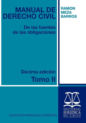 Manual De Derecho Civil De Las Fuentes Obligaciones Tomo 2