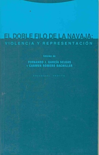 Doble Filo De La Navaja, El. Violencia Y Representac, de VV. AA.. Editorial Trotta en español