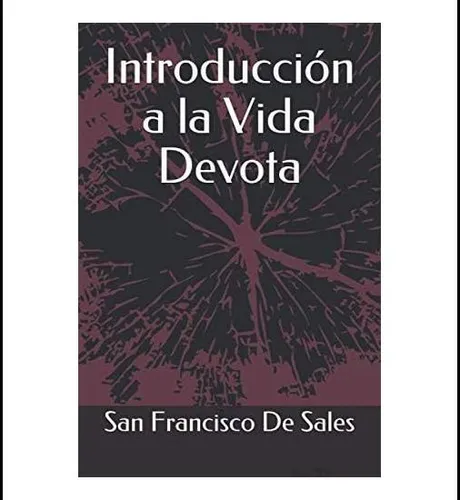 Libro: Introducción A La Vida Devota (spanish Edition)