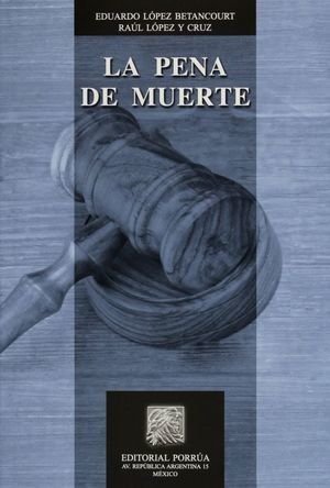 Libro Pena De Muerte La 2 Ed Original