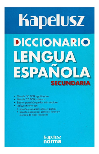 Diccionario Kapelusz De La Lengua Española (spanish Edition)
