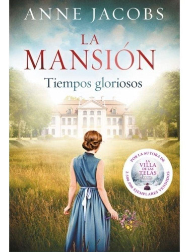  La Mansión. Tiempos Gloriosos Libro Original Y Nuevo 