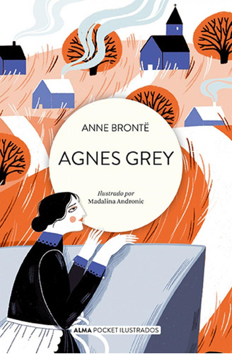 Agnes Grey - Anne Bronte - Alma Pocket Ilustrados