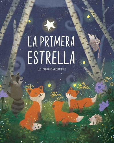 Bbpb La Primera Estrella, De Morgan Huff. Editorial Publications International, Edición 1 En Español, 2020