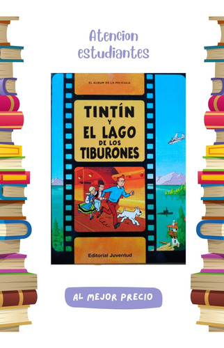 Tintin Y El Lago De Los Tiburones Herge