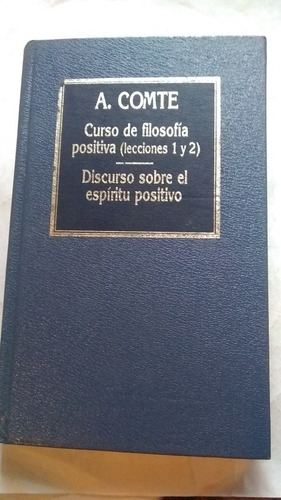 A. Comte - Curso Filosofia Positiva Lecciones 1 Y 2 (c450)