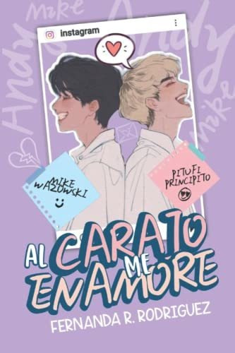 Libro : Al Carajo, Me Enamore - R. Rodriguez, Fernanda