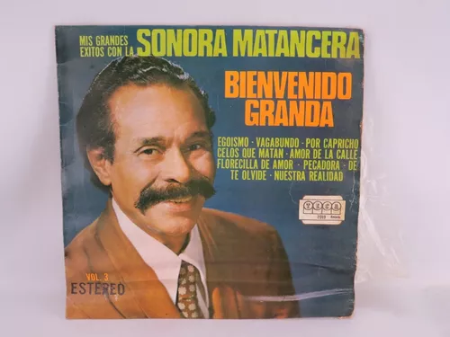 BIENVENIDO GRANDA CON LA SONORA MATANCERA Mis Grandes Exitos LP TECA 