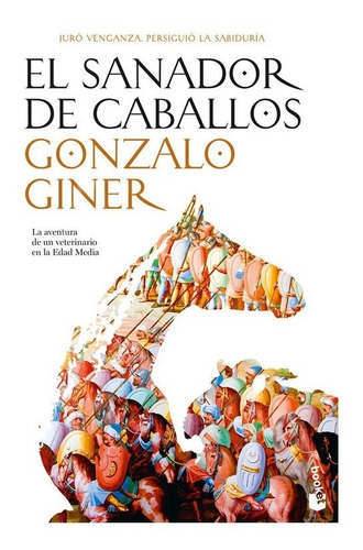 Imagen 1 de 1 de Libro El Sanador De Caballos - Giner, Gonzalo