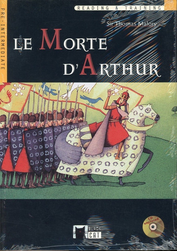 Le Morte D'arthur - W/cd - Sir Thomas Malory