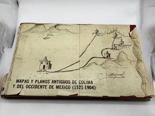 Mapas Y Planos Antiguos De Colima Y Del Occidente De México 