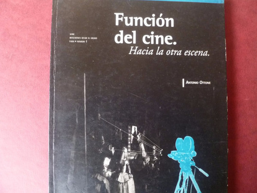 Funcion De Cine De Antonio Ottone Estetica Y Conceptos Cine