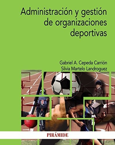 Administracion Y Gestion De Organizaciones Deportivas - Vv A