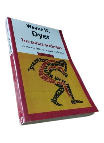 Libro: Tus Zonas Erróneas - Wayne Dyer