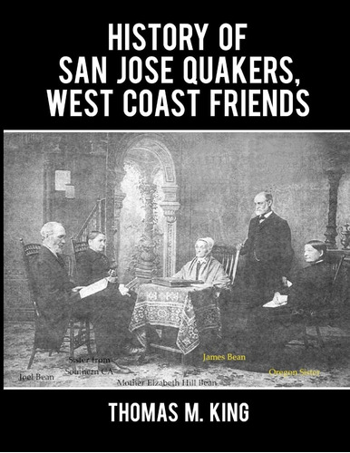 Libro: En Ingles History Of San Jose Quakers, West Coast Fr