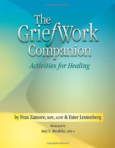 The Griefwork Companion - Activities For Healing, De Fran Zamore. Editorial Whole Person Associates, Tapa Dura En Inglés