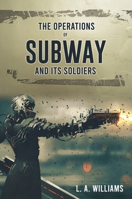 Libro The Operations Of Subway And Its Soldiers - William...
