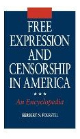 Libro Free Expression And Censorship In America : An Ency...