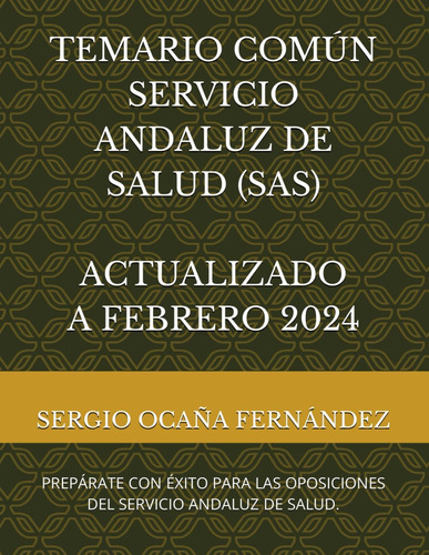 Libro: Temario Común Servicio Andaluz De Salud (sas): Prepár