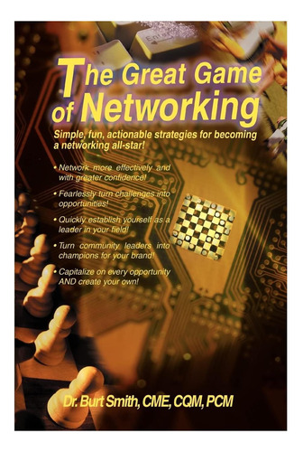 Libro: The Great Game Of Networking: Simple, Fun, Actionable