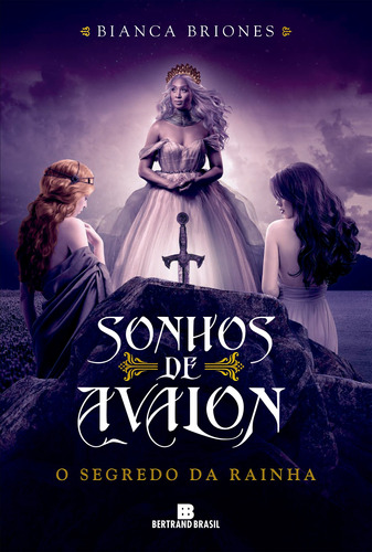 Sonhos de Avalon: O segredo da rainha (Vol. 2), de Briones, Bianca. Série Sonhos de Avalon (2), vol. 2. Editora Bertrand Brasil Ltda., capa mole em português, 2021