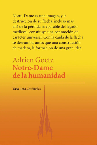 Notre-dame De La Humanidad - Adrien Goetz