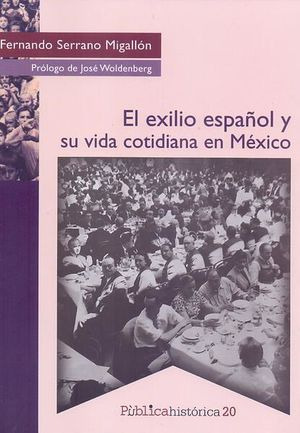 Libro El Exilio Español Y Su Vida Cotidiana En México Zku