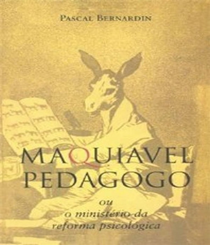 Maquiavel Pedagogo: Maquiavel Pedagogo, De Bernardin, Pascal. Editora Vide Editorial, Capa Mole Em Português