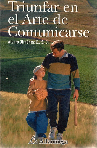 Bb1 Álvaro Jiménez - Triunfar En El Arte De Comunicarse