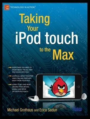 Libro Taking Your iPod Touch To The Max - Erica Sadun