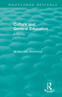 Libro Culture And General Education: A Survey - Richmond,...