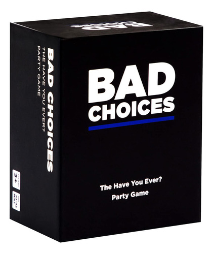 Bad Choices - ¿alguna Vez? Juego