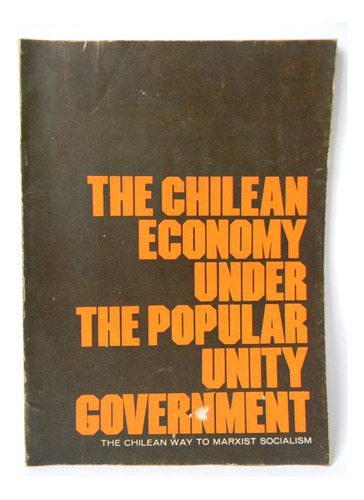 The Chilean Economy Under The Popular Unity 1974