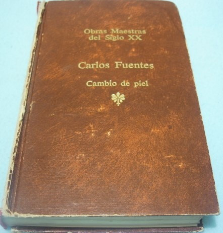 Carlos Fuentes. Cambio De Piel.