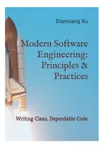 Comprar Libro: Ingeniería De Software Moderna: Principios Y Escritur