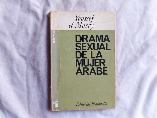 Drama Sexual De La Mujer Arabe - Youssef El Masry - 1963 (Usado)