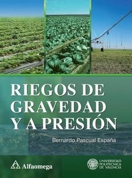 Libro Técnico Riegos De Gravedad Y A Presión