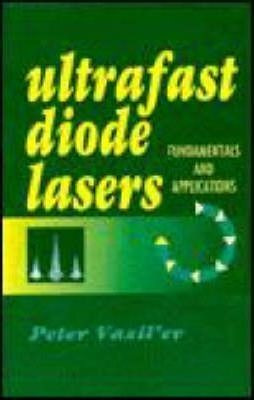 Ultrafast Diode Lasers - Peter Vasil'ev (hardback)