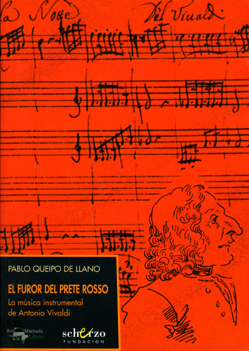El Furor Del Prete Rosso: La Música Instrumental De Antonio