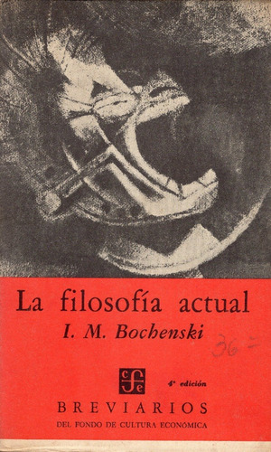 Libro: La Filosofía Actual - I. M. Bochenski