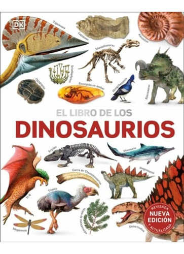 El Libro De Los Dinosaurios - Nueva Edición